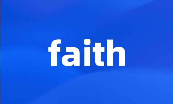 faith