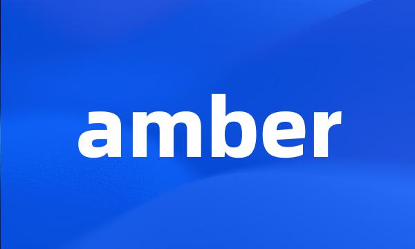 amber