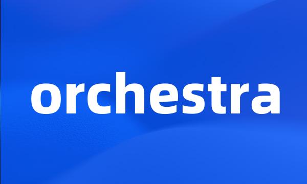 orchestra