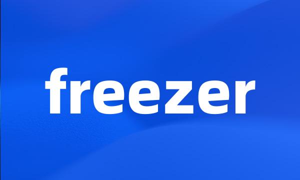 freezer