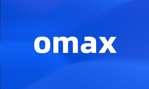 omax