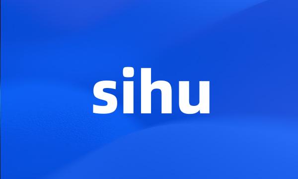 sihu