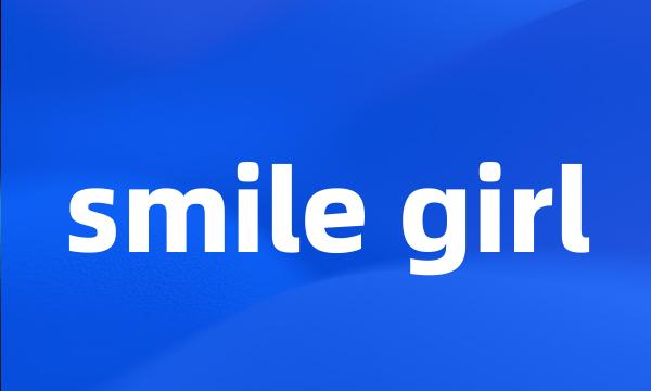 smile girl