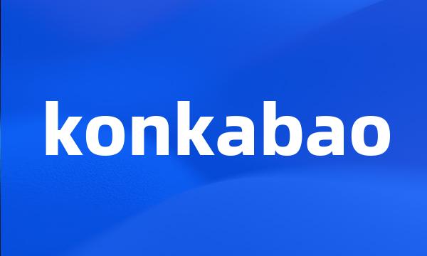 konkabao