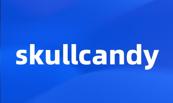 skullcandy