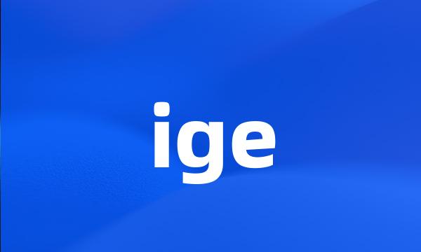 ige