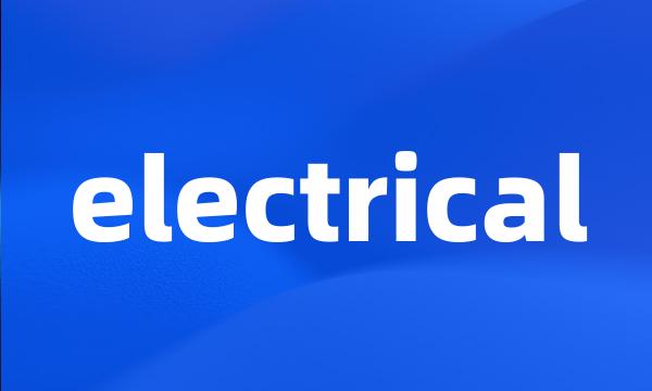 electrical