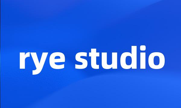 rye studio