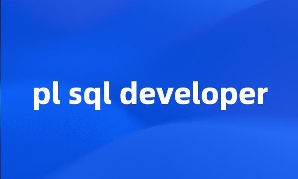 pl sql developer