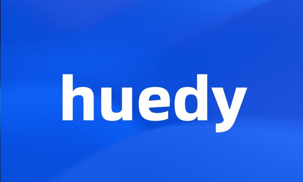 huedy