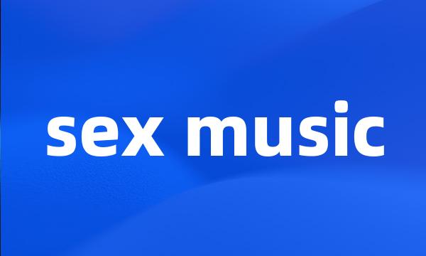 sex music