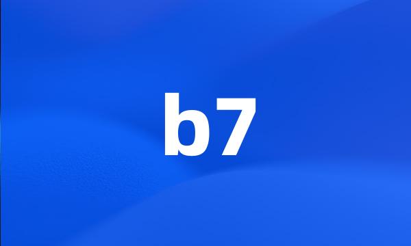 b7