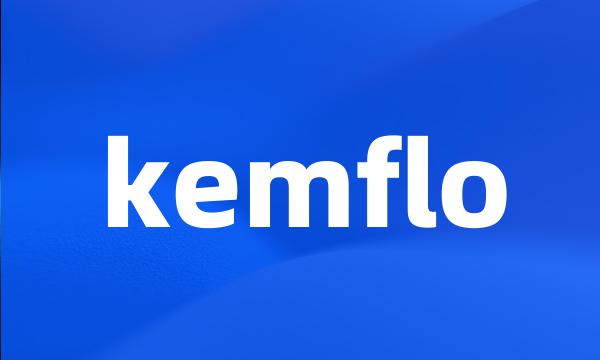 kemflo