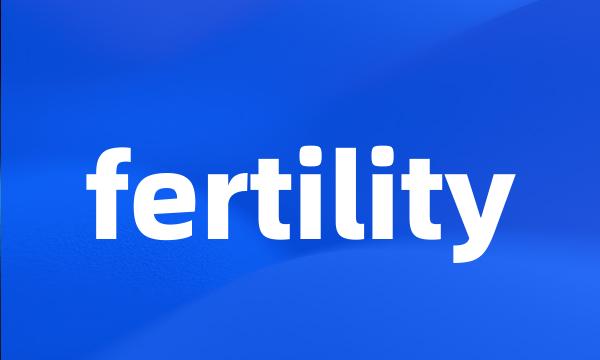 fertility