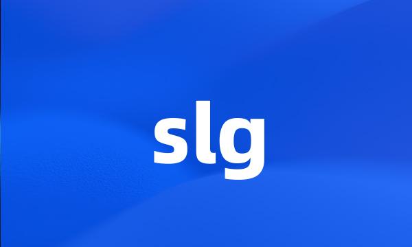 slg