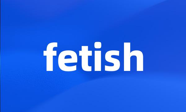 fetish