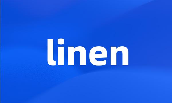 linen