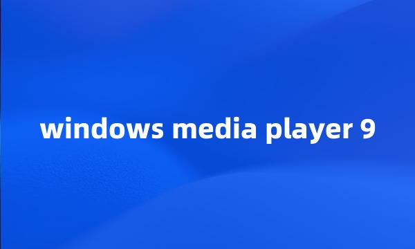 windows media player 9