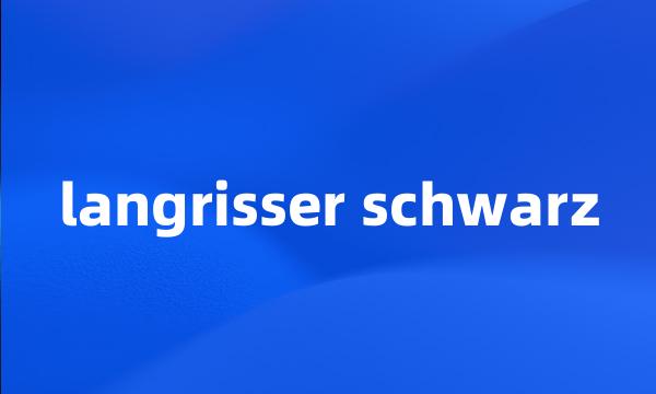 langrisser schwarz