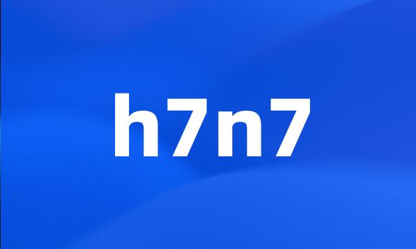 h7n7