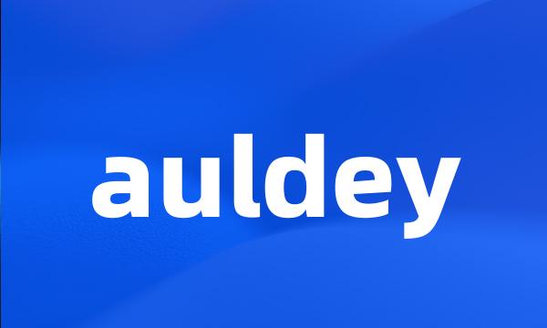 auldey