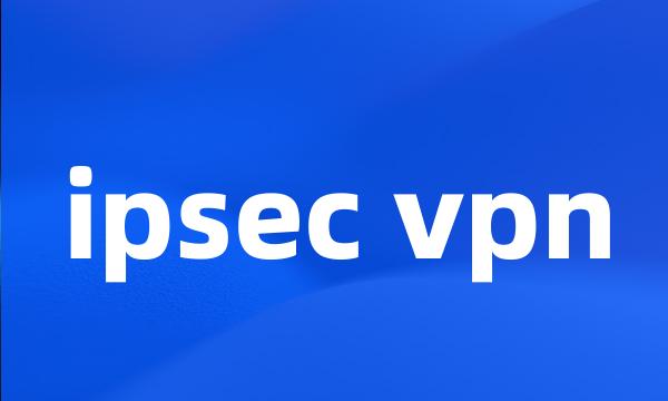 ipsec vpn