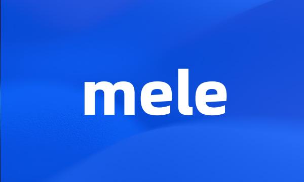 mele