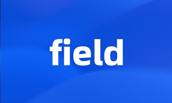 field