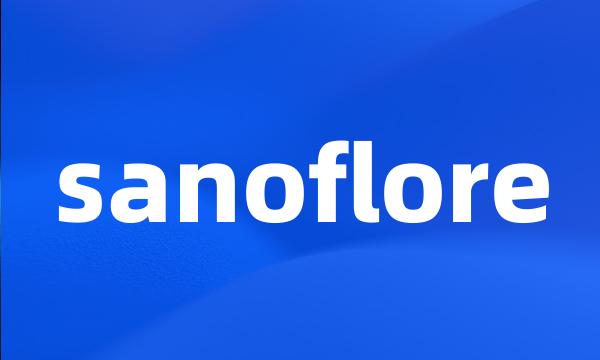 sanoflore