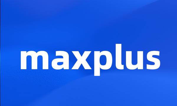 maxplus