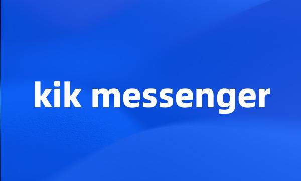 kik messenger