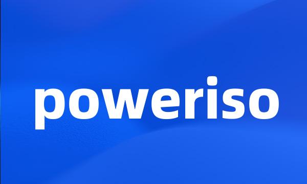 poweriso