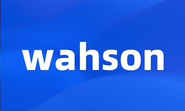 wahson