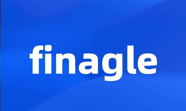 finagle