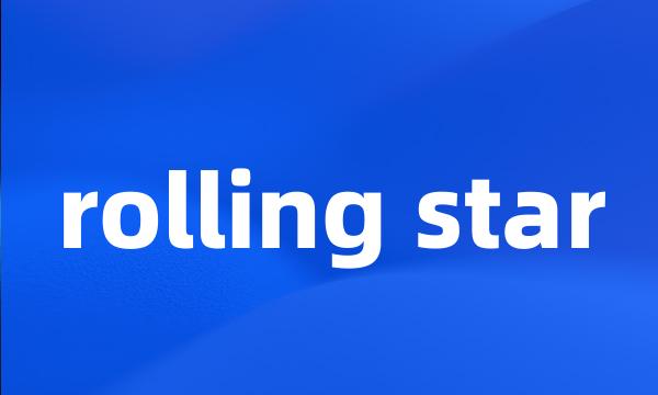 rolling star