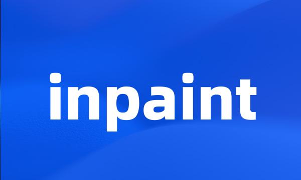 inpaint