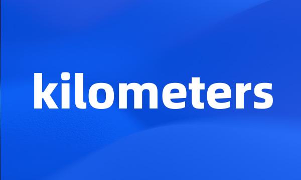 kilometers