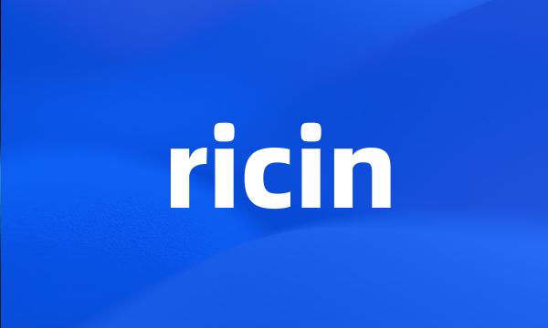 ricin