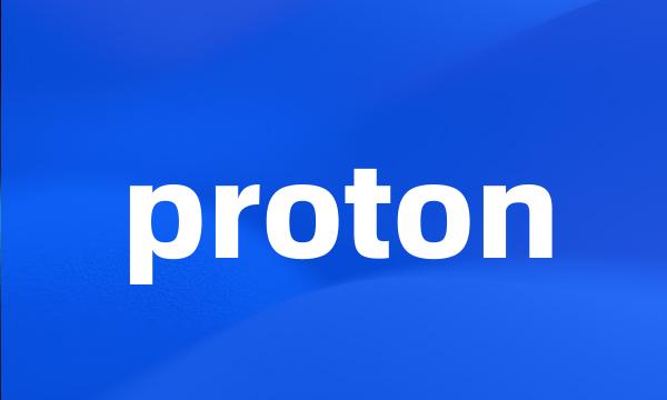 proton