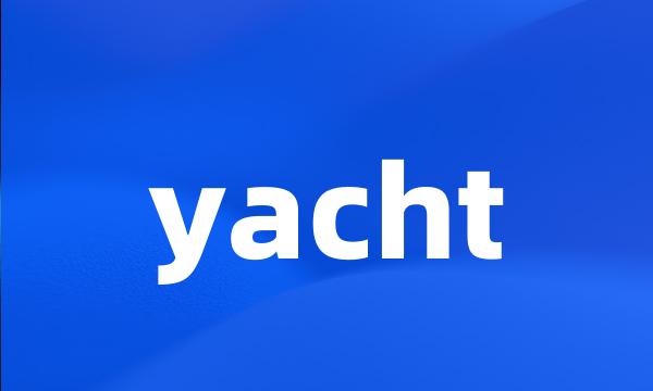 yacht