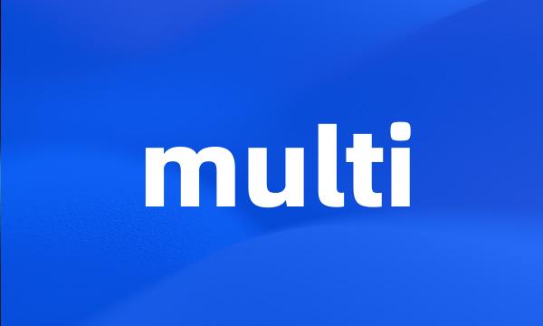 multi