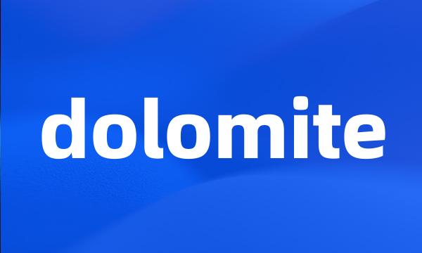 dolomite