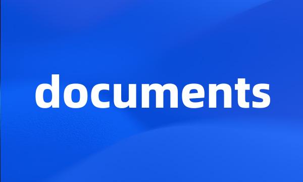 documents