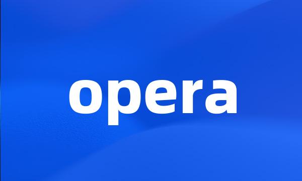 opera