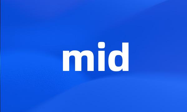 mid