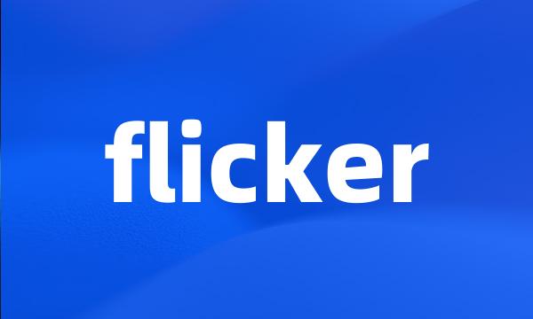 flicker