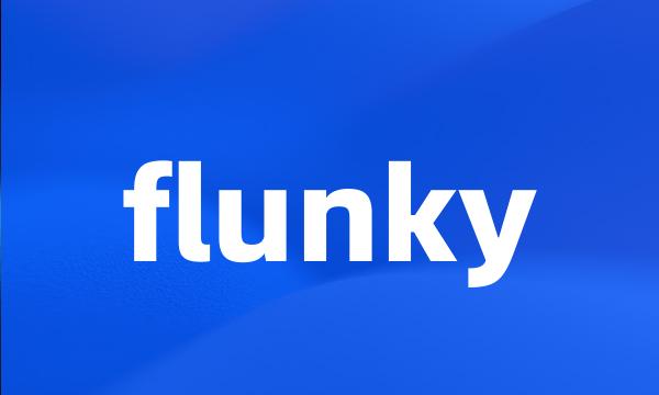 flunky