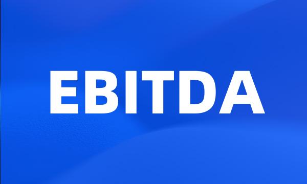 EBITDA