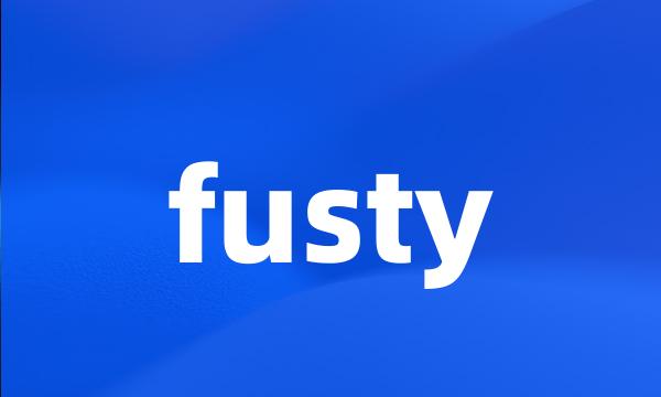 fusty