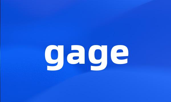 gage